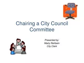 Chairing a City Council Committee