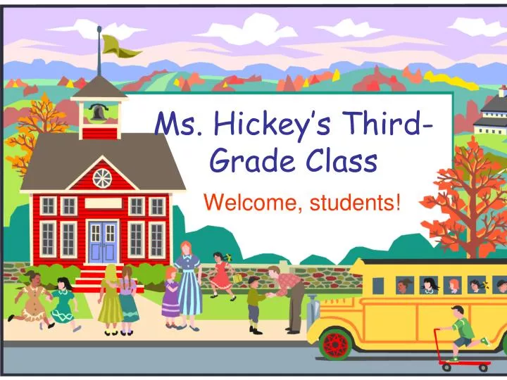 ms hickey s third grade class