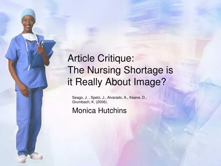 article critique the nursing shortage is it really a bout i mage