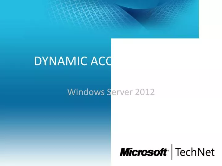 dynamic access control