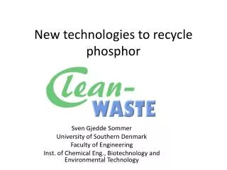 New technologies to recycle phosphor