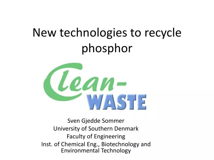 new technologies to recycle phosphor