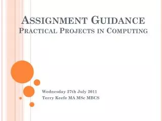 Assignment Guidance Practical Projects in Computing