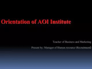 Orientation of AOI Institute