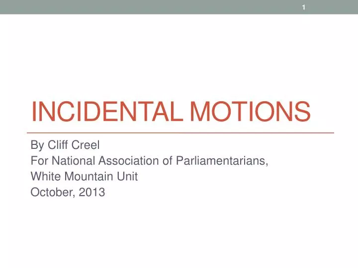 incidental motions