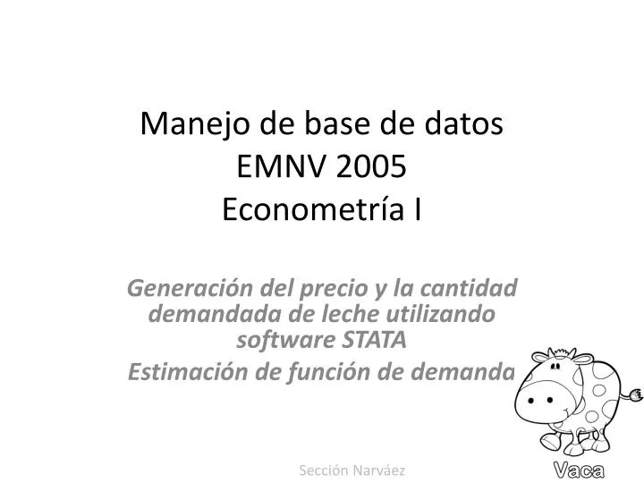 manejo de base de datos emnv 2005 econometr a i