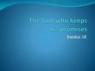 The God who keeps his promises