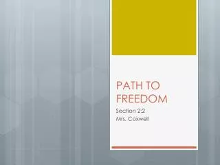 PATH TO FREEDOM