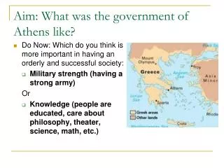 Aim: What was the government of Athens like?