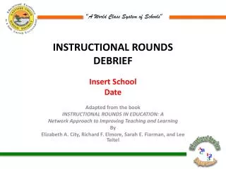 INSTRUCTIONAL ROUNDS DEBRIEF