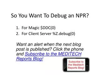 So You Want To Debug an NPR?