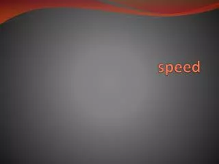 speed