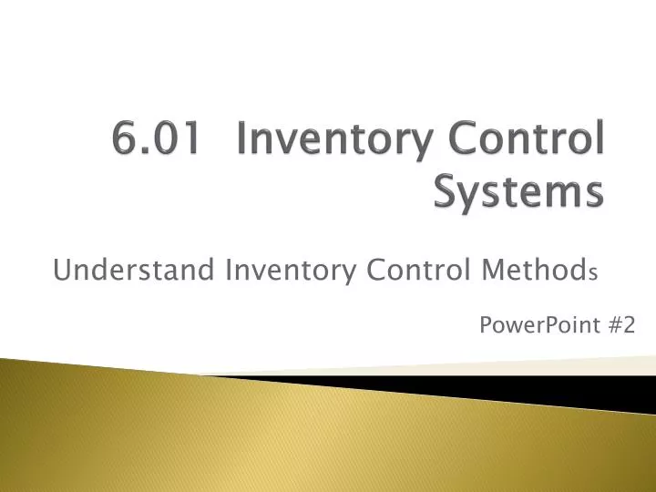6 01 inventory control systems