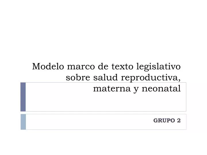 modelo marco de texto legislativo sobre salud reproductiva materna y neonatal