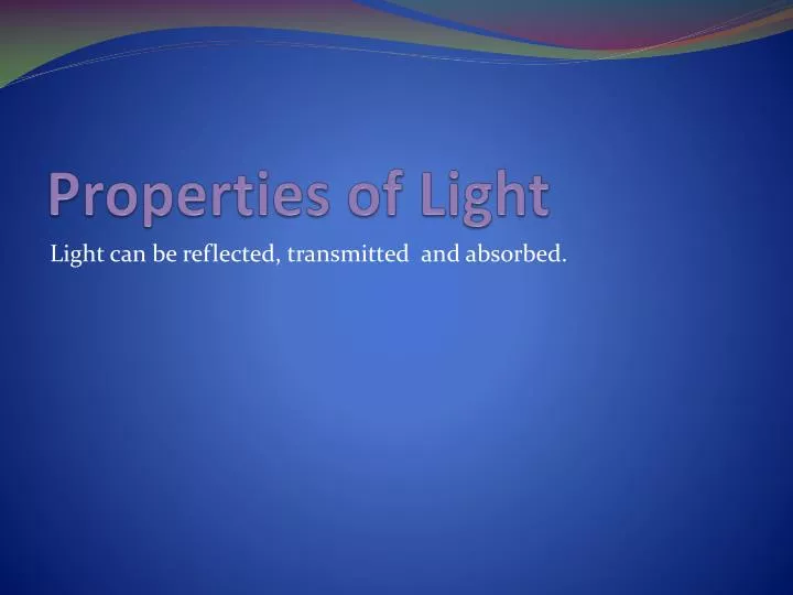 properties of light