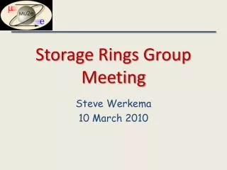 Storage Rings Group Meeting