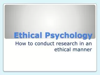 Ethical Psychology