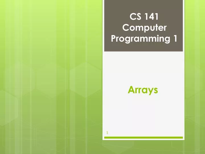 cs 141 computer programming 1