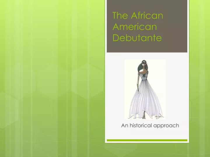 the african american debutante