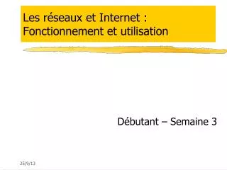 les r seaux et internet fonctionnement et utilisation