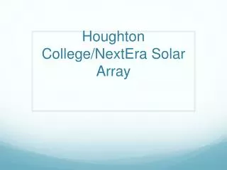 Houghton College/ NextEra Solar Array