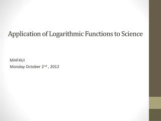 Application of Logarithmic Functions to Science
