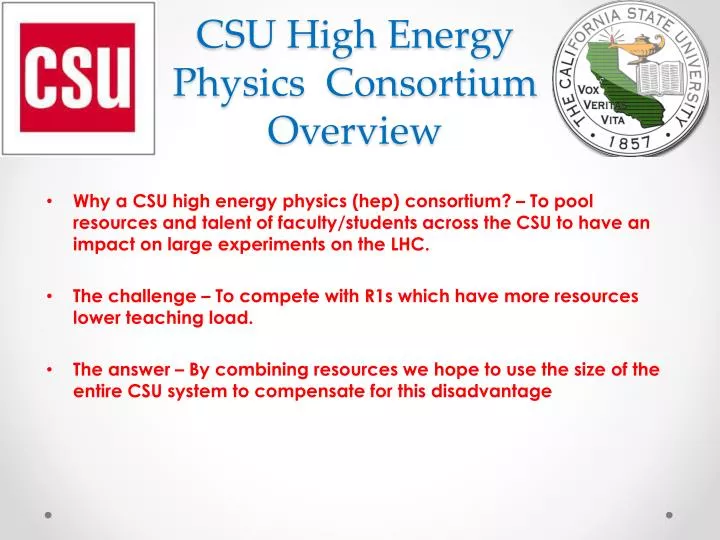 csu high energy physics consortium overview