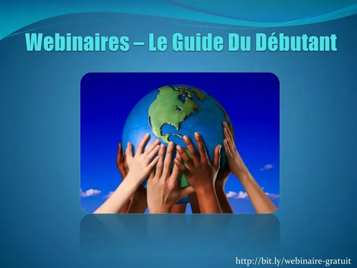 PPT - Webinaires – Le Guide Du Débutant PowerPoint Presentation, Free ...