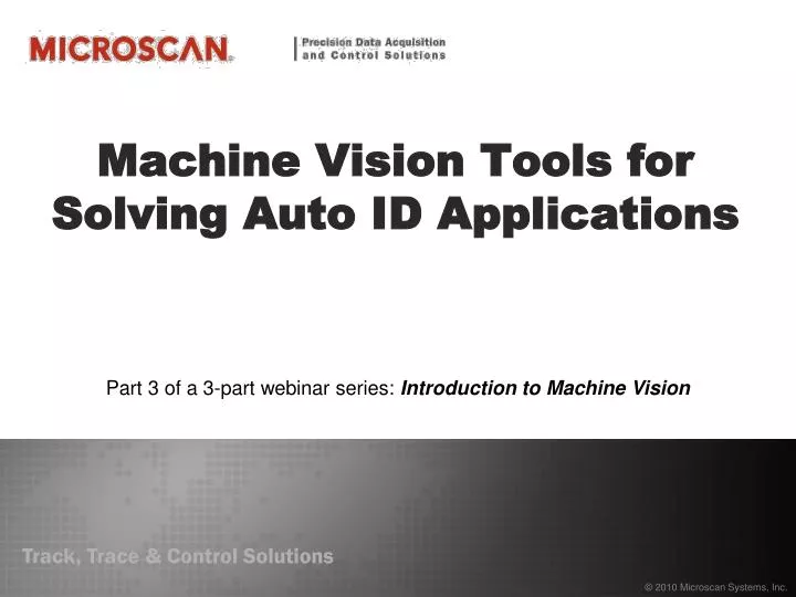 machine vision tools for solving auto id applications