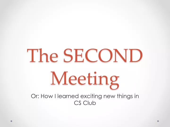 the second meeting