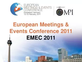European Meetings &amp; Events Conference 2011 EMEC 2011