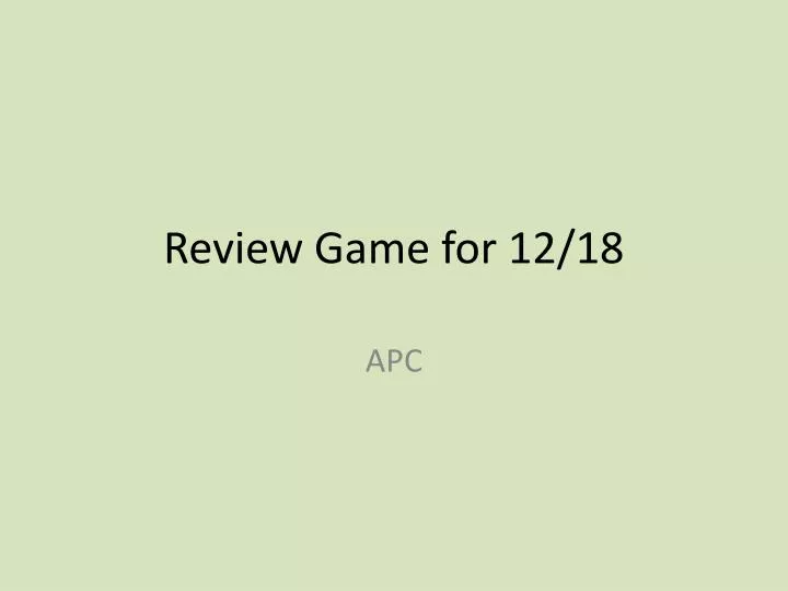 review game for 12 18