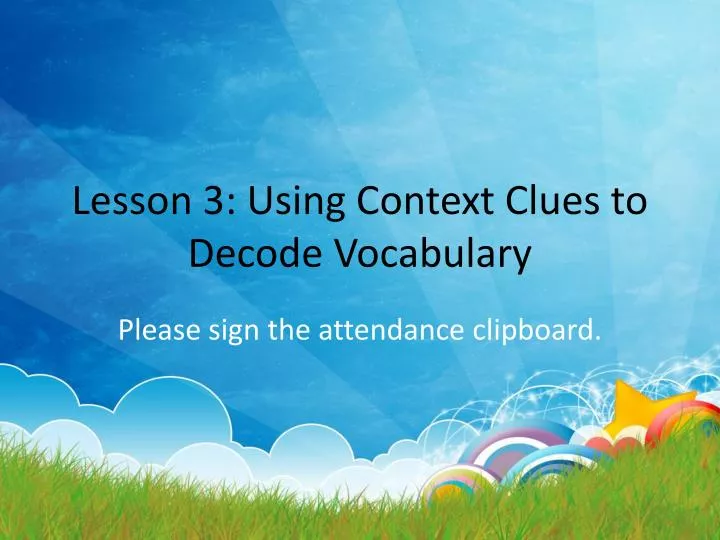 lesson 3 using context clues to decode vocabulary
