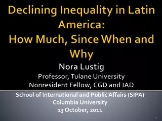 School of International and Public Affairs (SIPA) Columbia University 13 October, 2011