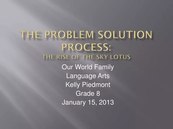 the problem solution process the rise of the sky lotus