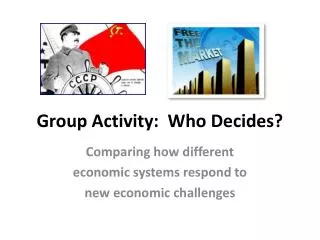Group Activity: Who Decides?
