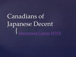 Canadians of Japanese Decent