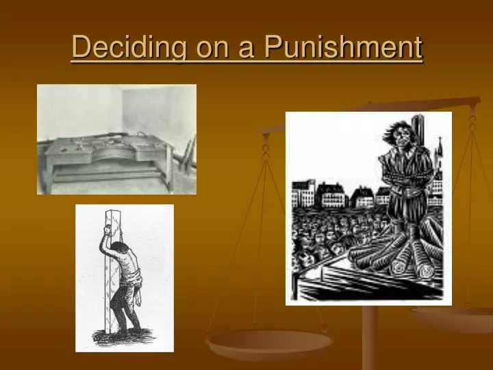 deciding on a punishment