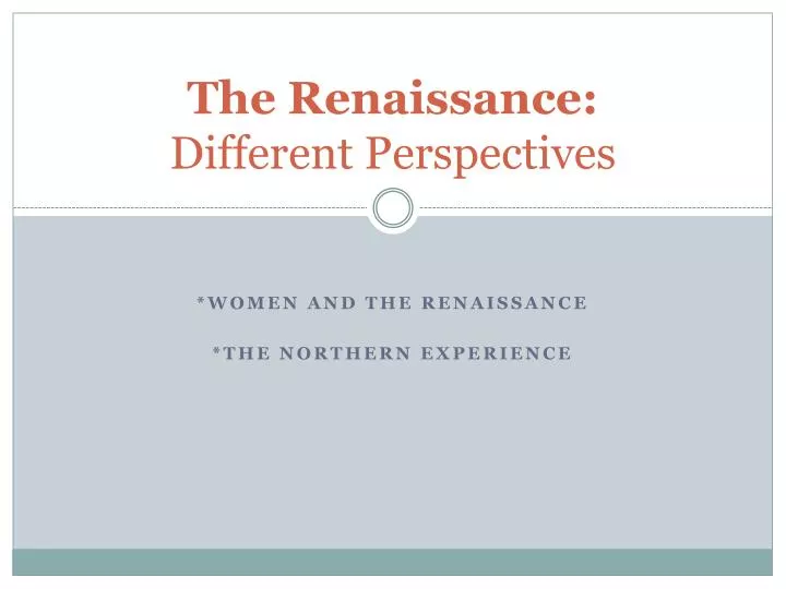 the renaissance different perspectives