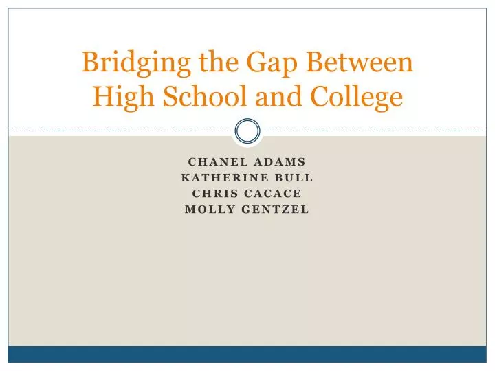 bridging the gap between high school and college
