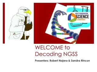 WELCOME to Decoding NGSS