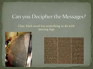 Can you Decipher the Messages?