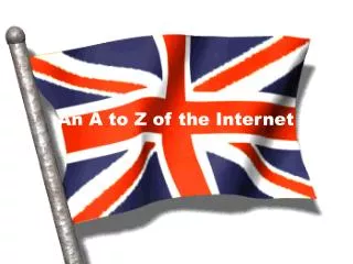 An A to Z of the Internet