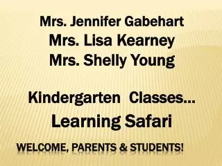 Welcome, Parents &amp; Students!