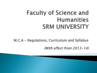 Faculty of Science and Humanities SRM UNIVERSITY