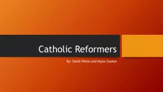 Catholic Reformers
