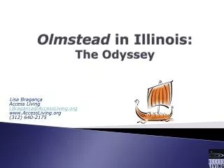 Olmstead in Illinois: The Odyssey