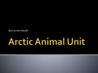 Arctic Animal Unit