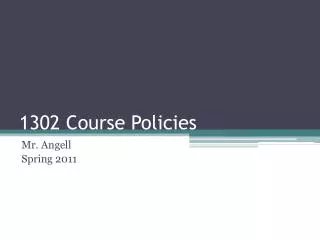 1302 Course Policies