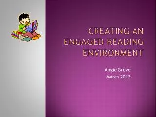 Creating an Engaged Reading environment